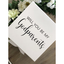 Load image into Gallery viewer, “ Will you be my Godparents “ Gift Box
